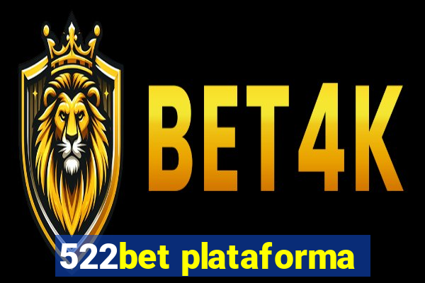 522bet plataforma